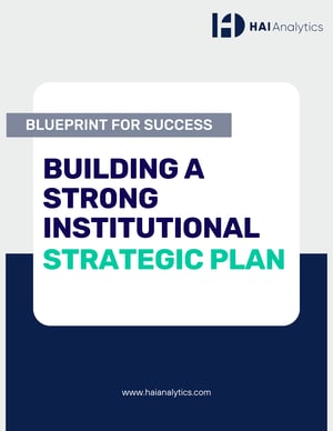 Blueprint for Success Building a Strong Institutional Strategic Plan Blueprint for Success Building a Strong Institutional Strategic Plan